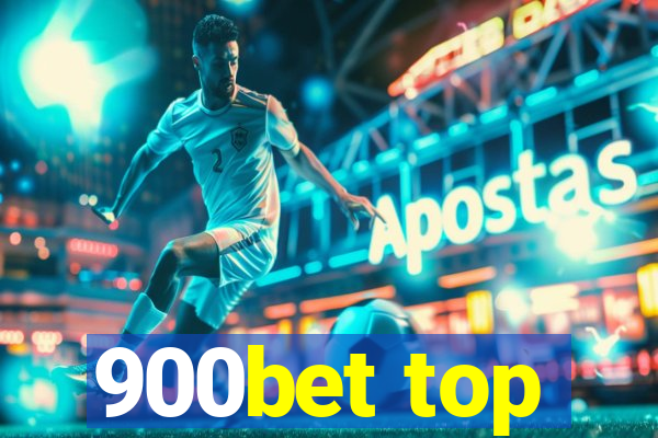 900bet top